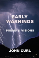 Early Warnings: Poems and Visions: Six Poetry Chapbooks 1967-1987 0938392271 Book Cover