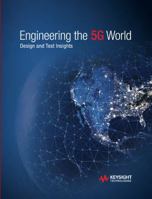 Engineering the 5G World : Design and Test Insights 1734492333 Book Cover