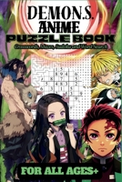 Anime Puzzle Book: Demon Slayer Edition: Best Crosswords, Mazes, Word Search, Sudoku, and More.: Fun for All Ages: Fun and Challenging Puzzles B0FNSZWTV8 Book Cover