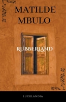 Rubberland B0BTKCHYQN Book Cover