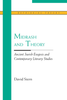 Midrash and Theory: Ancient Jewish Exegesis and Contempory Literary Studies (Rethinking Theory) 0810115743 Book Cover