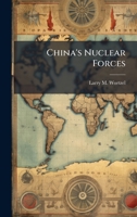 China's Nuclear Forces 1025108256 Book Cover