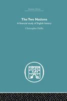 The Two Nations: A Financial Study of English History 1138865370 Book Cover