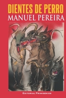 Dientes de perro B09M5FQ2JY Book Cover