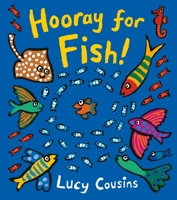 Hooray for Fish! 0763639184 Book Cover