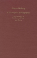 Johann Hellwig: A Descriptive Bibliography (Studies in German Literature Linguistics and Culture) 1879751461 Book Cover