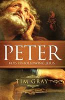 Peter: Keys to Following Jesus 1621640701 Book Cover