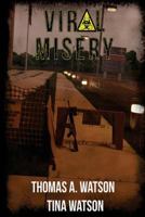 Viral Misery 1979278709 Book Cover