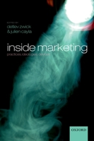 Inside Marketing: Practices, Ideologies, Devices 0199655839 Book Cover