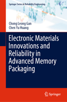 Electronic Materials Innovations and Reliability in Advanced Memory Packaging (Springer Series in Reliability Engineering) 3031947940 Book Cover