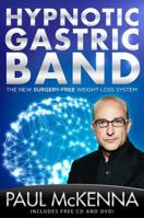 Hypnotic Gastric Band: The New Surgery-Free Weight-Loss System 1454913142 Book Cover