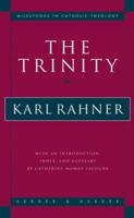 The Trinity (Milestones in Catholic Theology) 0824516273 Book Cover