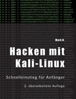 Hacken mit Kali-Linux: Schnelleinstieg für Anfänger (German Edition) 3751969926 Book Cover