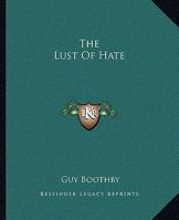 The Lust of Hate 172492821X Book Cover