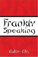Frankly Speaking 1413726895 Book Cover