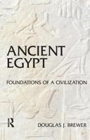 Ancient Egypt: Foundations of a Civilization 0582772532 Book Cover