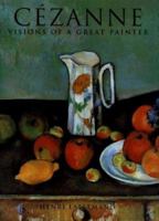 Cezanne: Visions of A Great Painter 1880908158 Book Cover