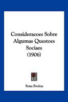 Consideracoes Sobre Algumas Questoes Sociaes 1161040722 Book Cover