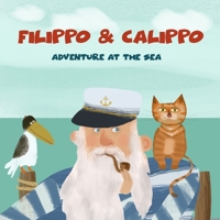 Filippo & Calippo: Adventure at the sea B088LD5LXL Book Cover