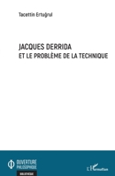 Jacques Derrida et le problème de la technique (Ouverture Philosophique) (French Edition) 2343219753 Book Cover