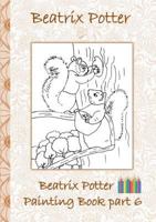 Beatrix Potter Ausmalbuch Teil 6 3752866446 Book Cover