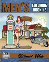 Adult Coloring Book: Men's Coloring Book II: A Coloring Book With Men In Mind 1717426484 Book Cover