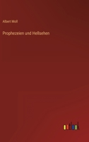 Prophezeien und Hellsehen 3563179417 Book Cover
