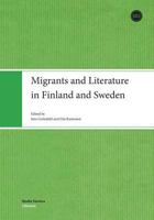 Migrants and Literature in Finland and Sweden 952222992X Book Cover