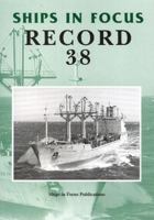 Ships in Focus Record 38 1901703843 Book Cover