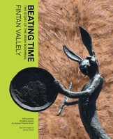 Beating Time: The Story of the Irish bodhrán 1782050469 Book Cover