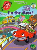 On the Move!: Transportation in God's World (One-Stop Thematic Units) 0570052394 Book Cover