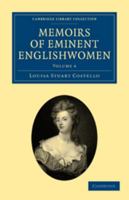 Memoirs of Eminent Englishwomen, Volume 4 1340896664 Book Cover