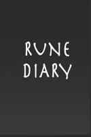 Rune Diary: Notebook and Journal Gift to Record and Interpret Single Rune Readings 1097212084 Book Cover