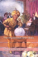 The Mysterious Shin Shira 153056011X Book Cover