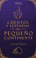 Cuentos y leyendas del Pequeño Continente B09M59KKMC Book Cover