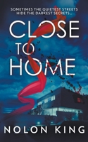 Close To Home B09KZGKS66 Book Cover