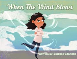 When the Wind Blows 1737321408 Book Cover