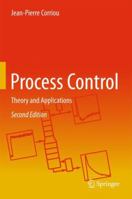 Process Control: Theory and Applications 1852337761 Book Cover
