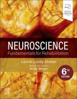 Neuroscience: Fundamentals for Rehabilitation 1455706434 Book Cover