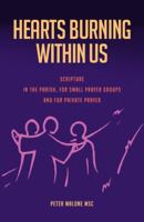 Hearts Burning Within Us: Scripture in the Parish, for Small Prayer Groups and for Private Prayer 0648145743 Book Cover