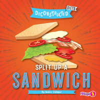 Split Up a Sandwich 1647475333 Book Cover