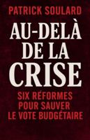 Au- delà de la crise, six réformes pour sauver le vote budgétaire B0G4MZMWVM Book Cover