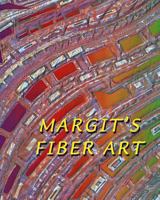 Margit's Fiber Art 1442159391 Book Cover
