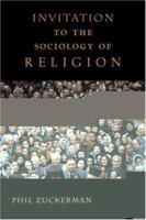 Invitation to the Sociology of Religion 0415941261 Book Cover