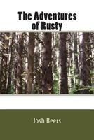 The Adventures of Rusty 1481200372 Book Cover