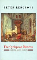 The Cyclopean Mistress: Selected Short Fiction 1960-1990 1852242078 Book Cover