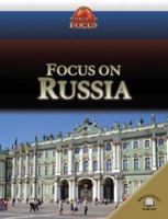 Focus on Russia 0836867564 Book Cover