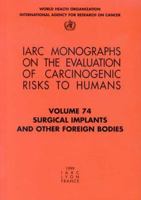 Surgical Implants and Other Foreign Bodies 9283212746 Book Cover