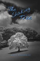 The Shaking Tree 1075759498 Book Cover