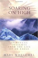 Soaring on High : Spiritual Insights From the Life of an Eagle 0802417884 Book Cover